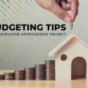 Budgeting Tips for Your Home Improvement Project