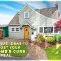 Great Ideas to Boost Your Home’s Curb Appeal