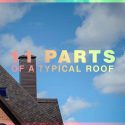 11 Parts of a Typical Roof